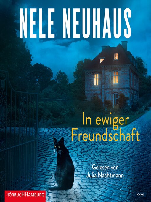 Title details for In ewiger Freundschaft (Ein Bodenstein-Kirchhoff-Krimi 10) by Nele Neuhaus - Wait list